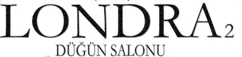 LONDRA 2 DÜĞÜN SALONU