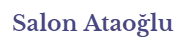 Salon Ataoğlu