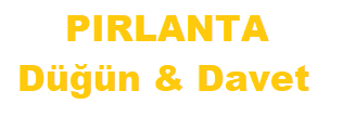 Pırlanta Düğün Davet